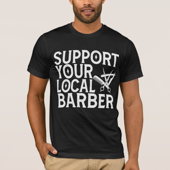 T-shirt Support de votre barbier local (Devant)