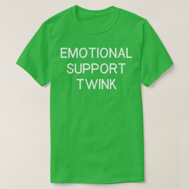 T-shirt Support émotionnel Twink (Design devant)