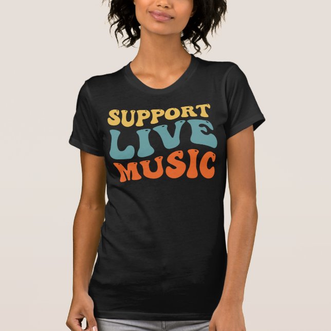 T-shirt Support Live Music - Retro Typography Band Merch (Devant)