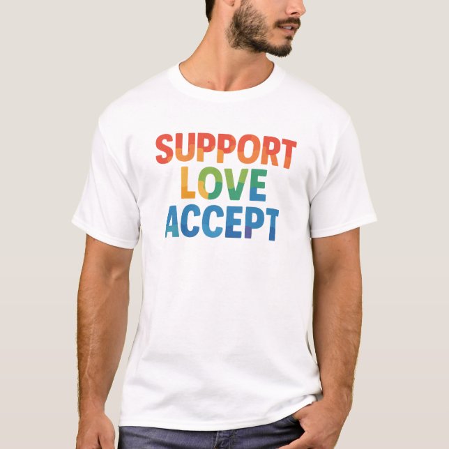 T-shirt Support Love Accepter Rainbow Typography (Devant)