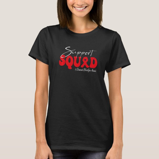 T-shirt Support Squad Diamond Blackfan Anemia Awareness Re (Devant)