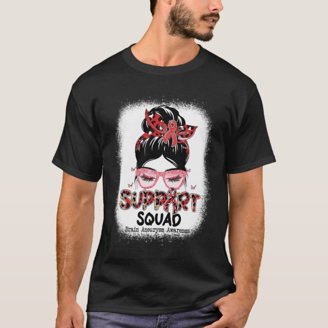 T-shirt Support Squad Messy Bun Butterfly Cerveau Aneurysm (Devant)