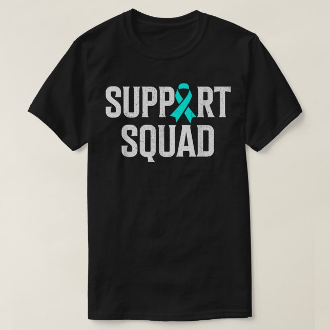 T-shirt Support Squad Ovarian Cancer Raise Ovarian Cancer  (Design devant)