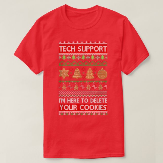 T-shirt Support Technique Je Suis Ici Pour Supprimer Vos C (Design devant)