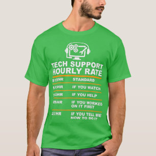 T-shirt Support technique Tarif horaire, Cadeaux Geeks inf