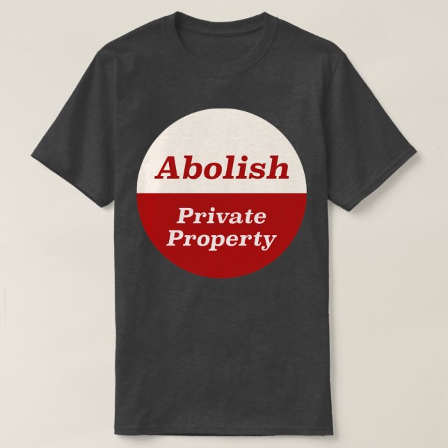 T-shirt Supprimer la propriété privée5 (Design devant)