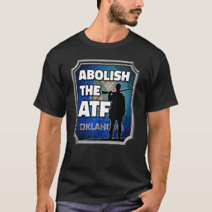 T-shirt Supprimer l'ATF ~ Oklahoma Flag 2