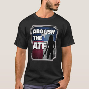 T-shirt Supprimer l'ATF ~ Texas Flag_6