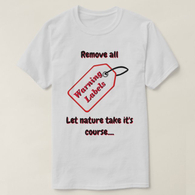 T-shirt Supprimer les Étiquettes d'avertissement et laisse (Design devant)