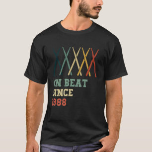 T-shirt Sur Beat depuis 1988 Rétro Année de Naissance Tamb