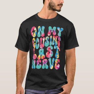T-shirt Sur la Dernière Nerve Retro de My Cousin Super Tie