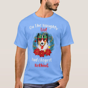 T-shirt Sur La Liste Coquine Et Je Regrette Rien Chien Chr