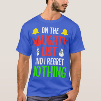 T-shirt Sur La Liste Coquine Et Je Regrette Rien De Drôle 