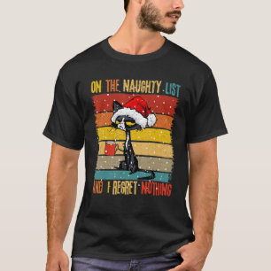 T-shirt Sur La Liste Coquine Et Regret Rien Chat Noir S