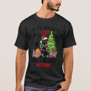 T-shirt Sur la liste de Noël coquine & I Regret Nothing C