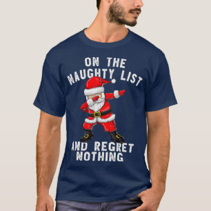 T-shirt Sur la liste des vilains et je Regrette rien de Da