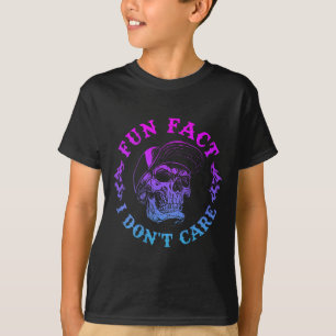 T-shirt (sur le dos) Fun Fact I Dont je ne m'intéresse pas
