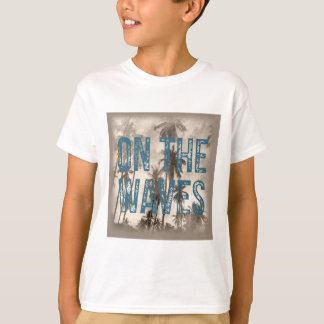 T-shirt Sur les vagues - Grunge Beach Typographie Surf Des