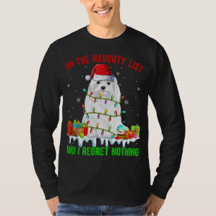 T-shirt Sur Naughty List & I Regret Nothing Xmas Maltese D