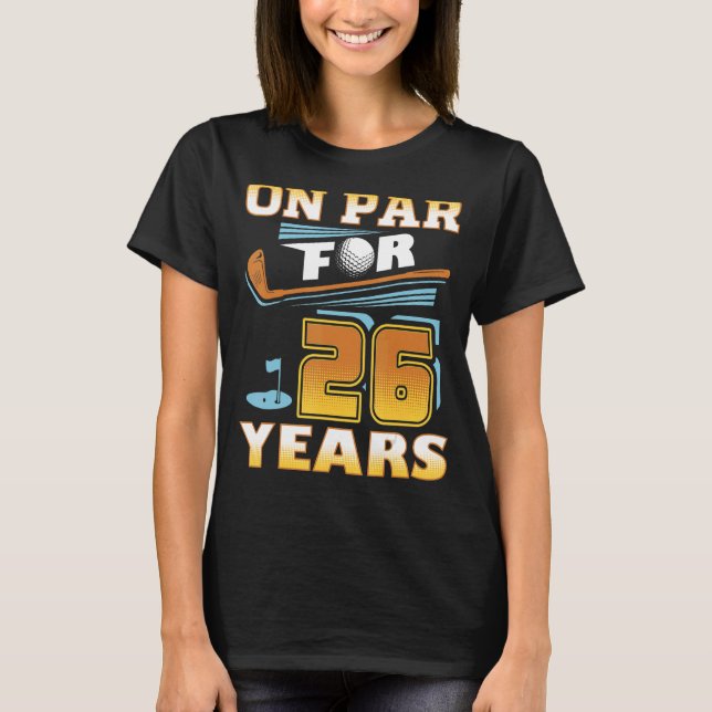 T-shirt Sur Par Pour 26 Ans Golf joueur 26e Anniversaire (Devant)