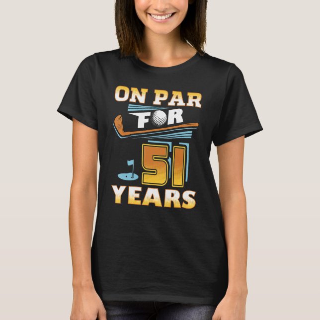 T-shirt Sur Par Pour 51 Ans Golf Player 51st Birthd (Devant)