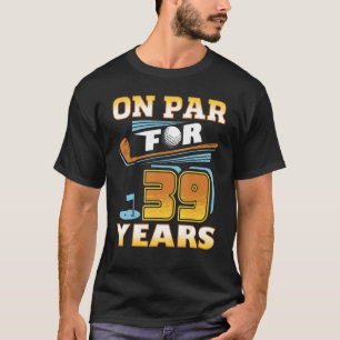 T-shirt Sur Parc Pour 39 Ans Golf joueur 39e Anniversaire