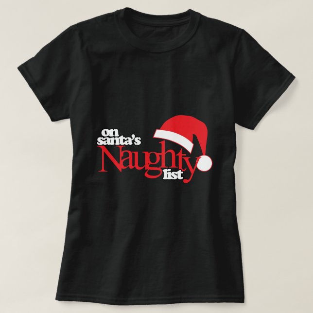 T-shirt Sur Père Noël Naughty List (Design devant)