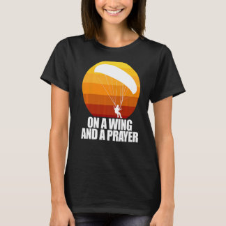 T-shirt Sur Une Aile Et Une Prière Femmes Parapente Aventu