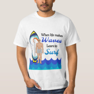T-shirt Surboard Ocean Waves Blue Motivational Quote