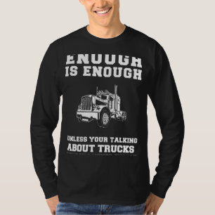T-shirt Surcharge de l'Humour de camionnette ! Assez c'est