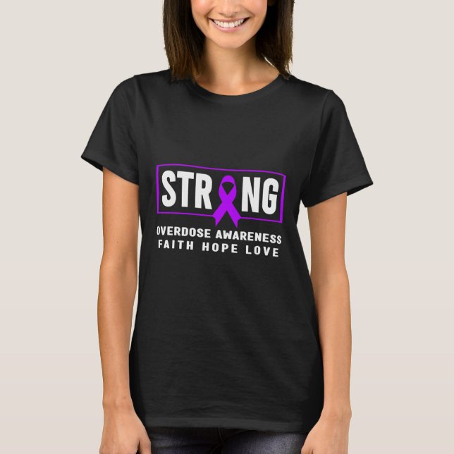 T-shirt Surdosage Fort - Sensibilisation à la dépendance1  (Devant)