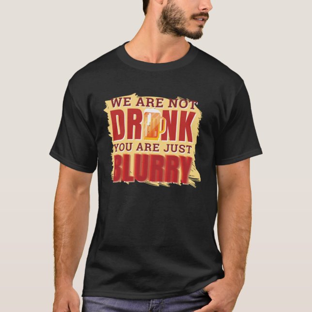 T-shirt surdose de boisson alcoolisée et floue (Devant)