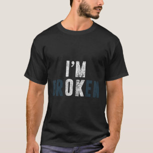 T-shirt Surdose de sensibilisation Je suis ok Grief cassé
