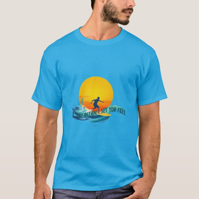 T-shirt Surf : Laissez l'océan vous libérer (Devant)