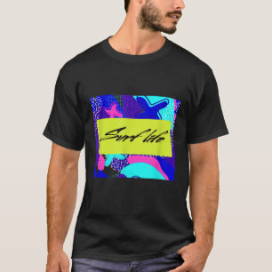 T-shirt Surf Life Surfer Dude Chick Cool 80s 90s Vibe