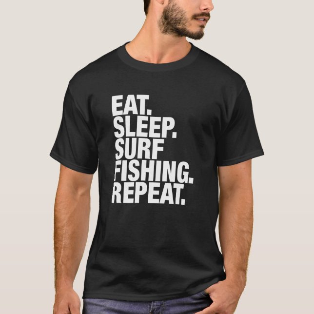 T-shirt Surf Pêche Manger Dormir Répéter (Devant)