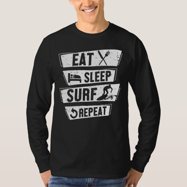 T-shirt Surf Surf Manger Surf de sommeil Répéter Surfers (Devant)
