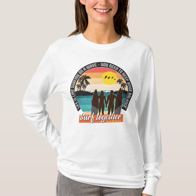 T-shirt Surfer ensemble - Gardez votre équilibre  (Devant)