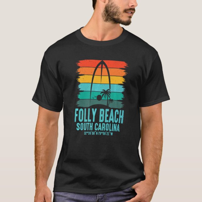 T-shirt Surfer Surf Board Folly Beach Surfboarder Surf (Devant)