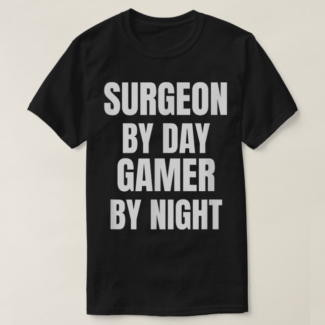 T-shirt Surgeon By Day (Design devant)