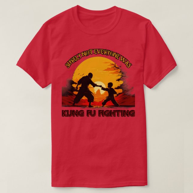 T-shirt Surly Pas Tout Le Monde Était Kung Fu Combattre la (Design devant)