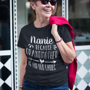 T-shirt Surnom personnalisé Grand-mère est pour les viei