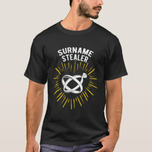 T-shirt Surnom Stealer Groom Pun Mari Pour Être Plaisanter
