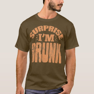 T-shirt Surprise Hommes Je Suis Ivre Enterrement De Vie De