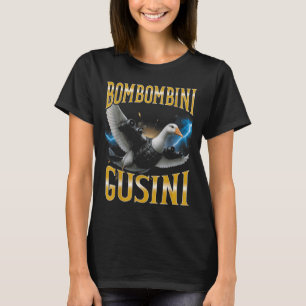 T-shirt Surreal Italian Brainrot meme Bombombini Gusini Fu