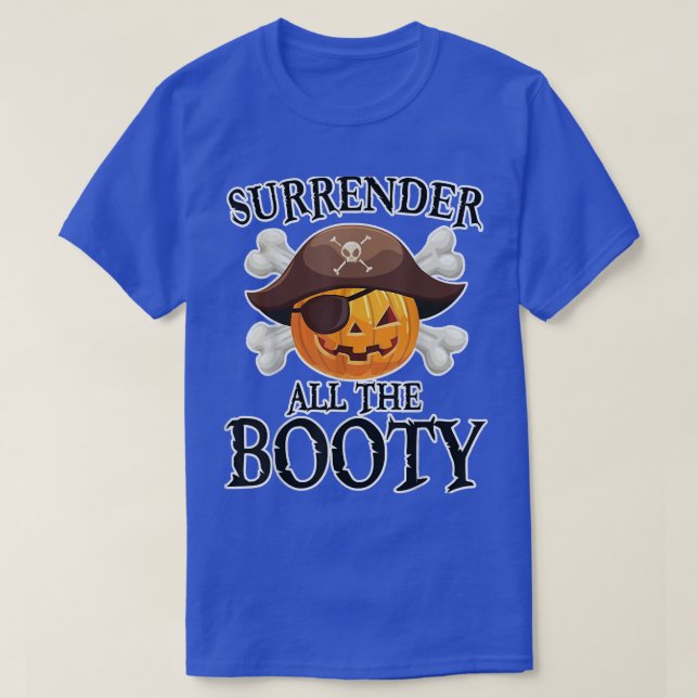 T-shirt Surrenders The Booty Boo Pumpkin Halloween Lover  (Design devant)