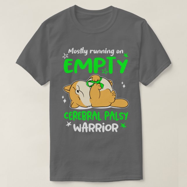 T-shirt Surtout Courir Sur Un Vide Cérébral Palsy Warrior (Design devant)