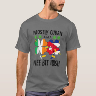 T-shirt Surtout Cubain Et Un Peu De Jour de la Saint Patri
