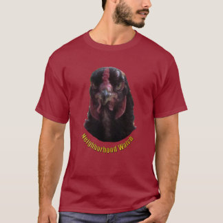T-Shirt - Surveillance de quartier (poulet)
