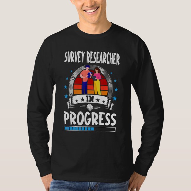 T-shirt Survey Researcher In Progress Trainee Student (Devant)
